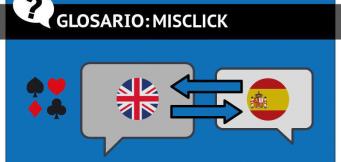 Misclick en el poker online